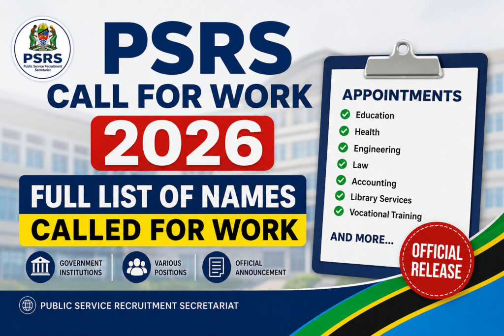 PSRS Call For Work 2026 featured image showing official government appointments announcement with full list of names called for work in Tanzania across education, health, engineering, law, accounting, and vocational training sectors.