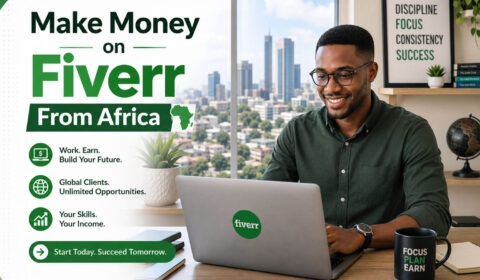 What is Fiverr and How Can Africans Use It to Make Money in 2026